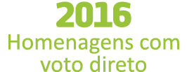 2016 Homenagens com voto direto