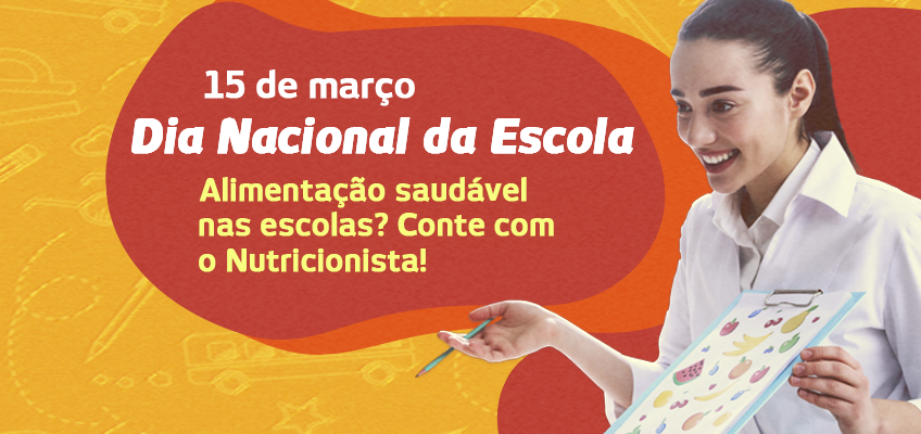 15 de março: Dia Nacional da Escola