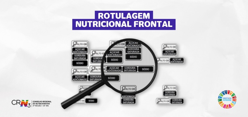 Novas regras de rotulagem nutricional dos alimentos entram em vigor em outubro