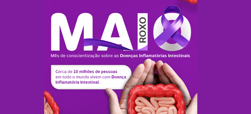 Maio roxo - Mês de conscientização sobre as Doenças Inflamatórias Intestinais