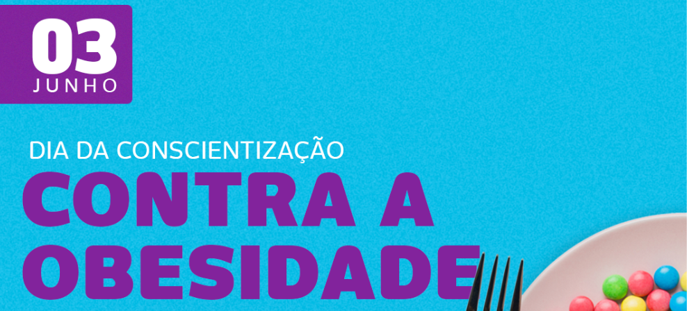 3 de junho - Dia da Conscientização contra a Obesidade Infantil