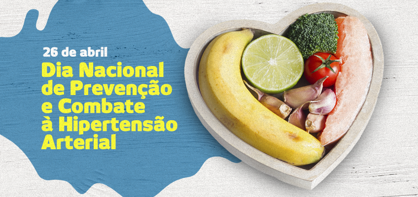26 de abril: Dia Nacional de Prevenção e Combate à Hipertensão Arterial