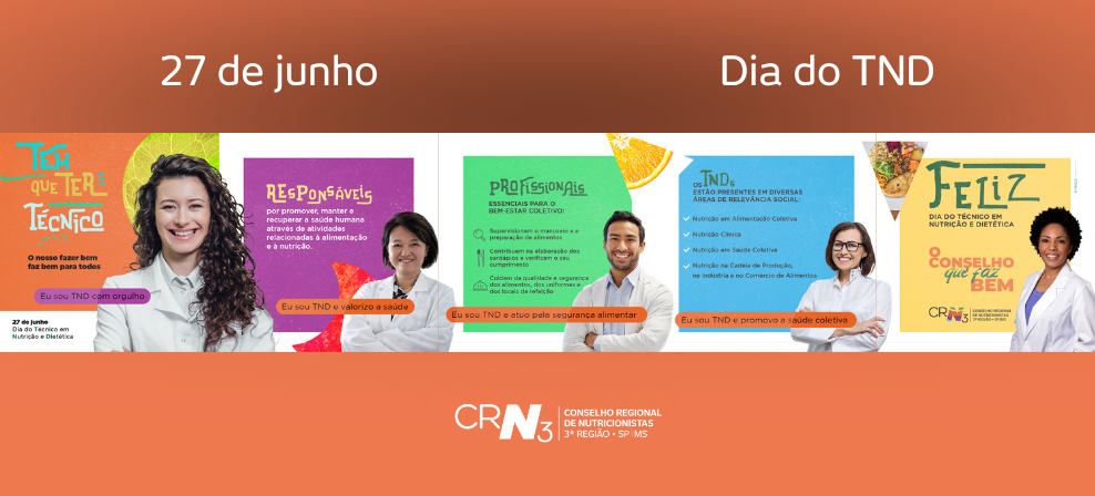 Todos os dias é Dia do Técnico em Nutrição e Dietética no CRN-3
