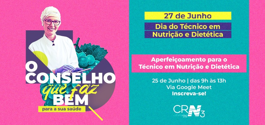 CRN-3 realiza evento de aperfeiçoamento para Técnico em Nutrição e Dietética