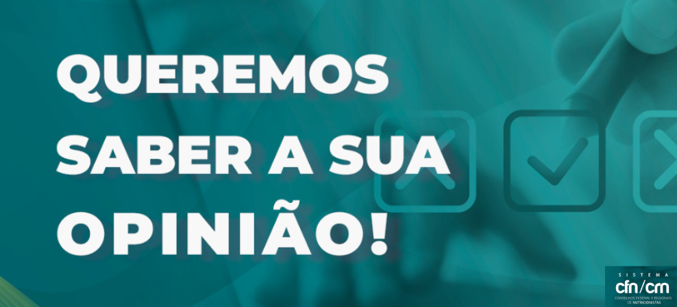 Queremos saber sua opinião