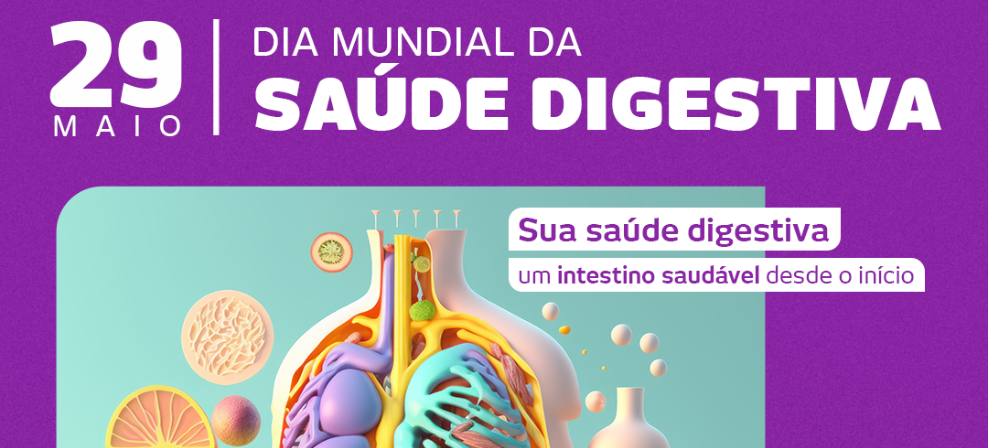 29/05: Dia mundial da Saúde Digestiva