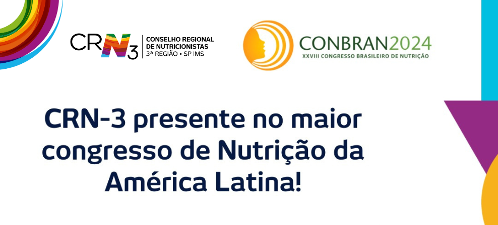 CRN-3 presente no maior congresso de Nutrição da América Latina