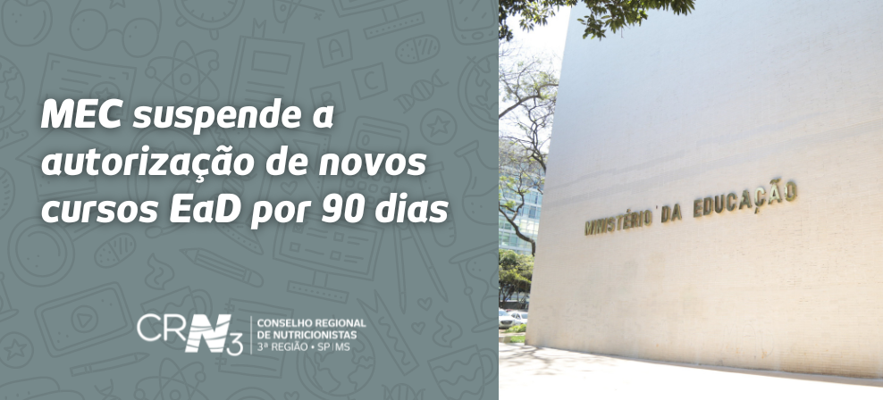 MEC suspende a autorização de novos cursos EaD por 90 dias